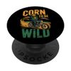 Corn to Be Wild Corn Farmer PopSockets Adhesive PopGrip