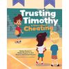 Trusting Timothy: A Story about Cheating