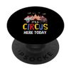 Circus Party It's A Circus Here Today Circus Tent Performers PopSockets Swappable PopGrip