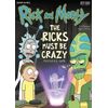 Rick and Morty The Ricks Must Be Crazy