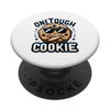 Baking Team One Tough Cookie Funny Chocolate Chip PopSockets Standard PopGrip
