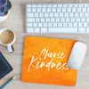 Shopagift Choose Kindness Mouse Mat Pad Gift 24cm x 19cm