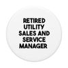 Retired Utility Sales And Service Manager PopSockets Swappable PopGrip