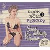 Rock & Roll Floozy 1 - Good For Nothing Woman