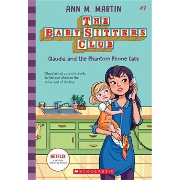 Claudia and the Phantom Phone Calls (The Baby-Sitters Club #2)