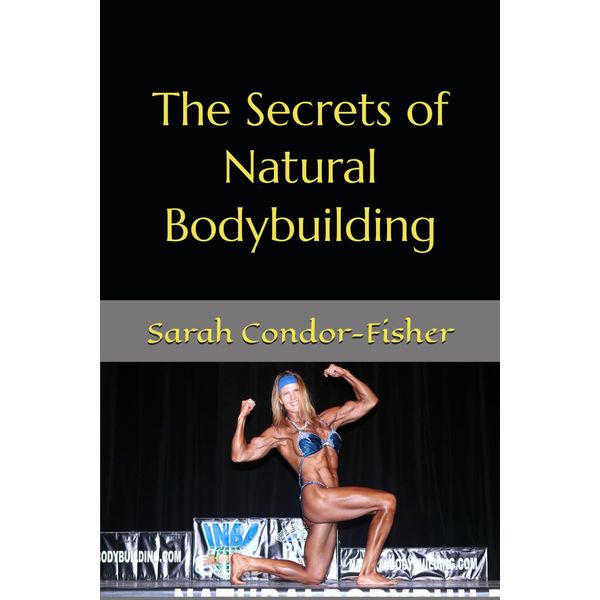 The Secrets of Natural Bodybuilding