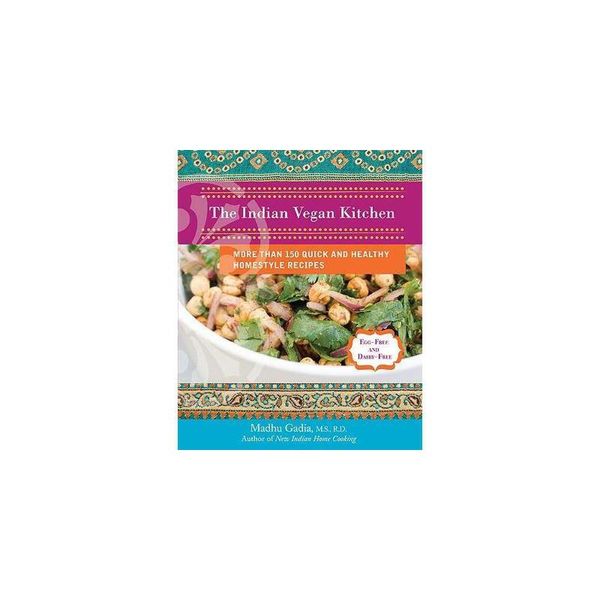 【预订】The Indian Vegan Kitchen: More Than 150 Quick and