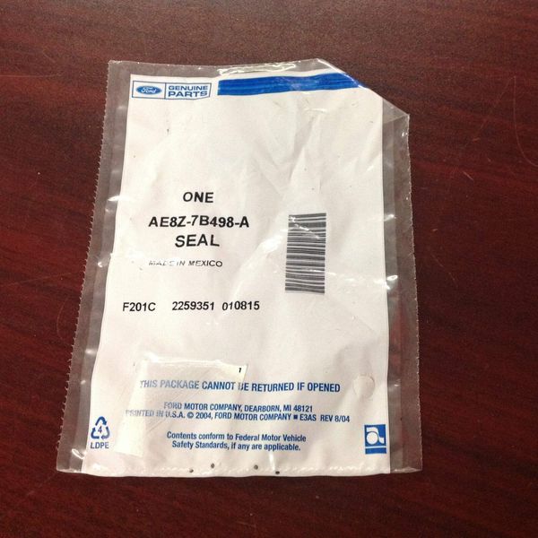 Ford Genuine Seal AE8Z-7B498-A