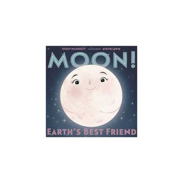 Moon! Earth's Best Friend (Our Universe, 3)?