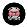 Grandma Drone Pilot Flying Quadcopter Drones PopSockets mit austauschbarem PopGrip