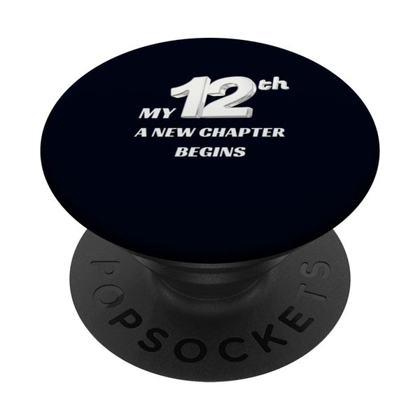 My 12th A New Chapter Begins Fun Birthday PopSockets Swappable PopGrip