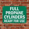 SmartSign "Full Propane Cylinders Ready for Use" Sign | 10" x 14" Plastic