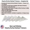 Clearly Perfect Slotted Trimmers ~ Complete Set ~ by New Leaf Stitches