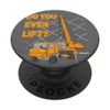 Funny Crane Operator Quote Do You Even Lift Crane Driver PopSockets Swappable PopGrip