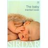 Sirdar Knitting Pattern Book - The Baby Blanket Book