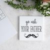 Go ask Your Father, Coffee, Tea, Drink Coaster (Square Ceramic Coaster)