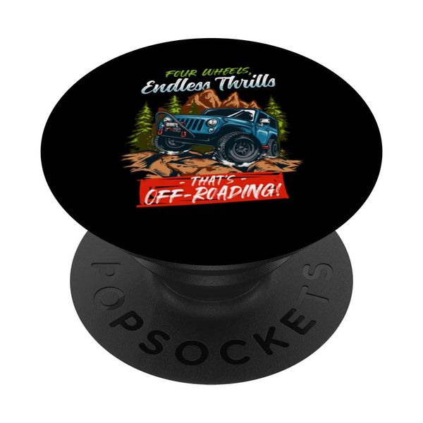Four Wheels, Endless Thrills – Off-Roading Passion Off-Road PopSockets Swappable PopGrip