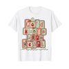 Winter Cold Hands Warm Heart Saying T-Shirt