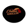 Chillin' And Grillin Funny BBQ Grill Master Grill Lovers 2 PopSockets Standard PopGrip