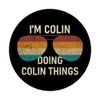 I'm Colin Doing Colin Things Retro Sunglass Personalized PopSockets Swappable PopGrip