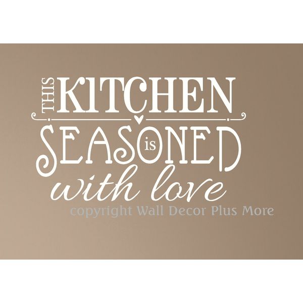 This Kitchen is Seasoned with Love - Inspirational Decals for Kitchen & Dining Room - Matte Vinyl Wall Decal Sayings for Wall Decor - Die-Cut Vinyl Wall Art -23"x13.5" White