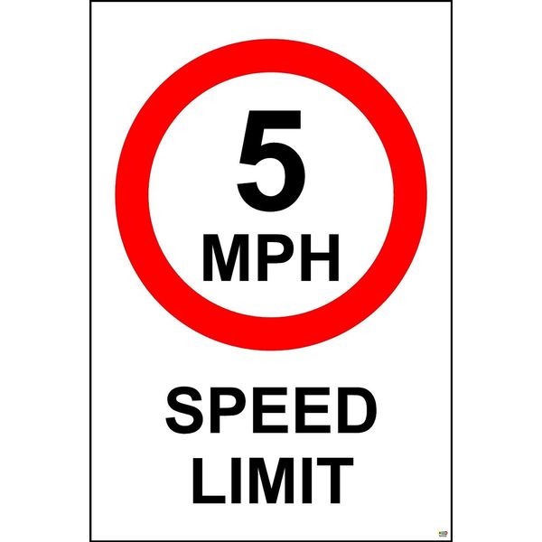 5 MPH Speed Limit Safety Sign - 1.2mm Rigid plastic 300mm x 200mm