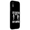 iPhone XR Jump Rope Life Is Better With Rope Jumping Case