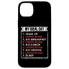 iPhone 14 Plus Funny graphic design my ideal day Case