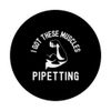 I Got These Muscles Pipetting - Microbiology Laboratory Tech PopSockets Swappable PopGrip