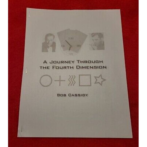 A Journey Through the 4th Dimension By Bob Cassidy Magic Trick Mentalism