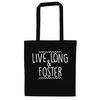 Flox Creative Live long and foster tote bag