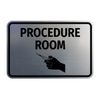 Classic Framed Procedure Room Sign (Brushed Silver) - Medium