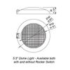 LED Dome Light - High Power 5.5" LED Downlight - 12VDC - Fixed Mount with Rocker