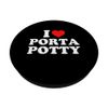 I Love Porta Potty PopSockets Swappable PopGrip