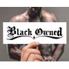 5x Black Owned Temporary Tattoo