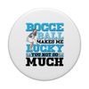 Bocce Ball makes me lucky - Bocce Ball PopSockets Adhesive PopGrip