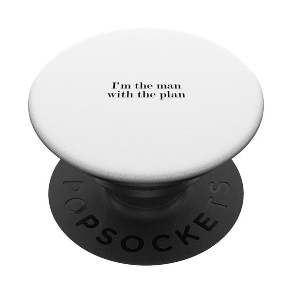 I'm the man with the plan PopSockets Adhesive PopGrip