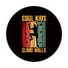 Climbing - Cool Kids Climb Walls PopSockets Adhesive PopGrip