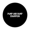 Pump And Dump Champion - Breast Pump Quotes PopSockets Standard PopGrip