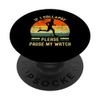 If I Collapse Pause My Watch Running men funny marathon PopSockets Swappable PopGrip