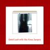 Knee Replacement Surgery Card - Funny, humorous, fun - Congratulations New Knee