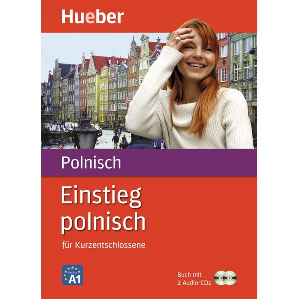 Einstieg polnisch für Kurzentschlossene, Buch u. 2 Audio-CDs