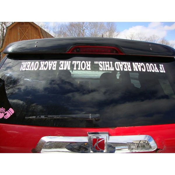 If You Can Read This Roll Me Over decal sticker window banner windshield