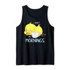 Tired Duck Coffee drinkers No Mornings Tank Top