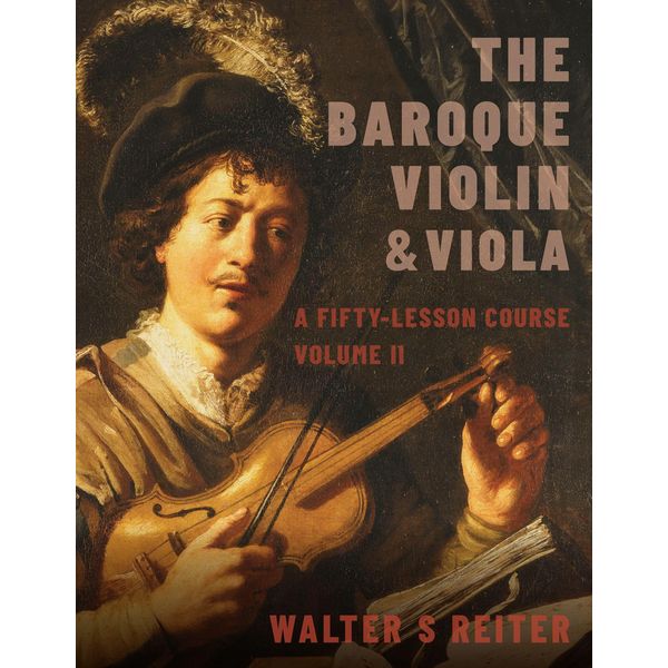 The Baroque Violin & Viola, vol. II: A Fifty-Lesson Course