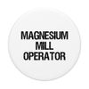 Magnesium Mill Operator PopSockets Swappable PopGrip