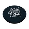 Eyelash Tech - I Lash For Cash - Lash Tech Lash Technician PopSockets Adhesive PopGrip