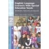 English Language Learners With Special Education Needs: Identification, Assessm