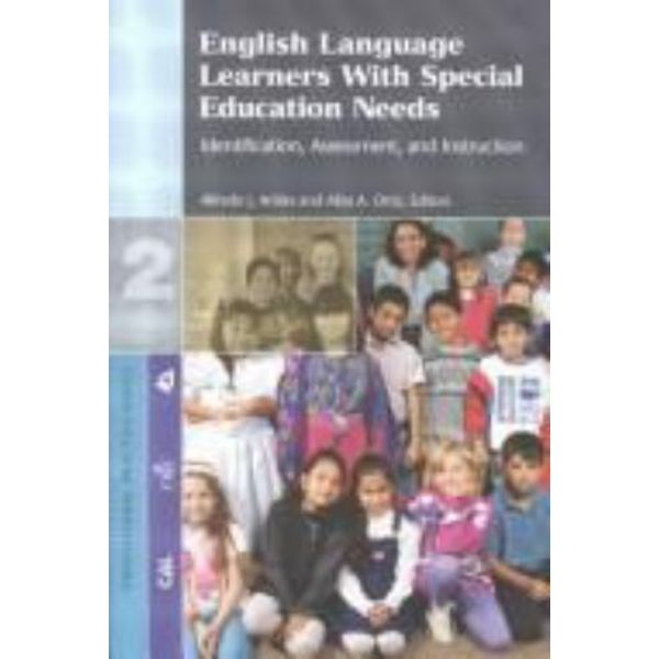 English Language Learners With Special Education Needs: Identification, Assessm