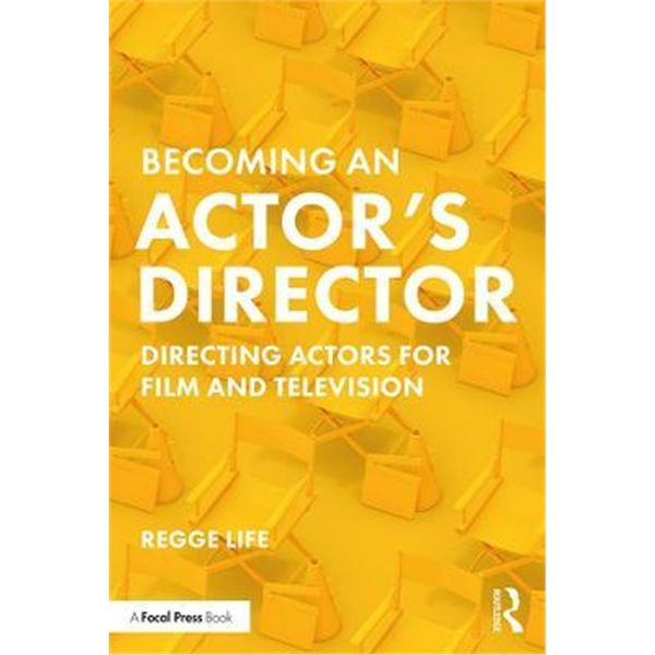 按需印刷Becoming an Actor's Director:Directing Actors for Film and Television